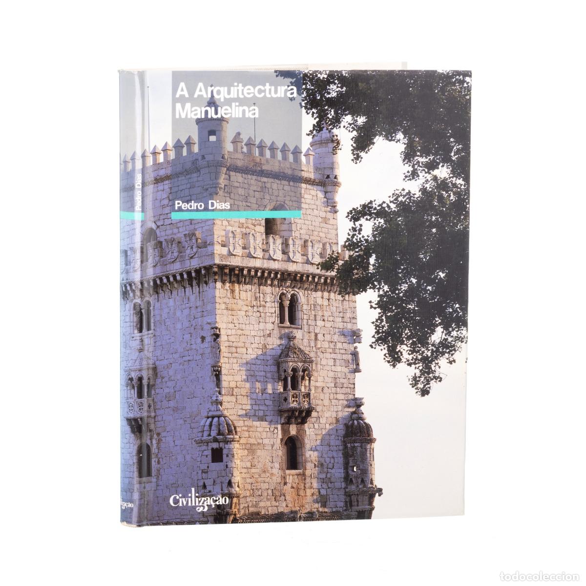 Libros: Libros - D&iacute;as; Pedro - Arquitectura Manuelina - Foto 1