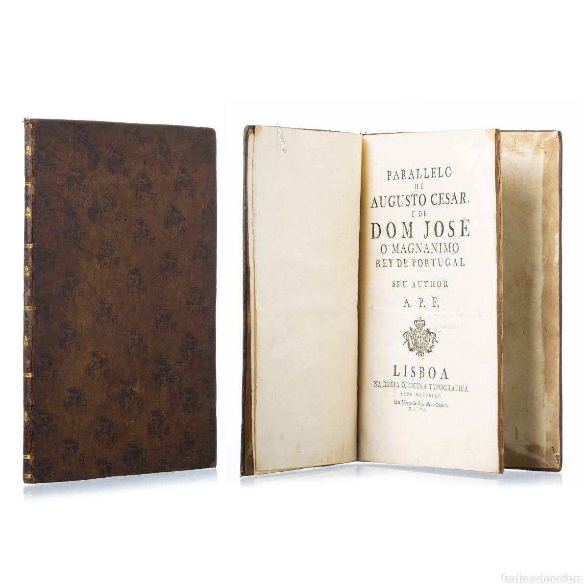 B&uuml;cher: Libros - Figueiredo; Ant&oacute;nio Pereira de - Paralelo de Augusto Cesar e de Dom Jos&eacute; o Magnanimo Rey de