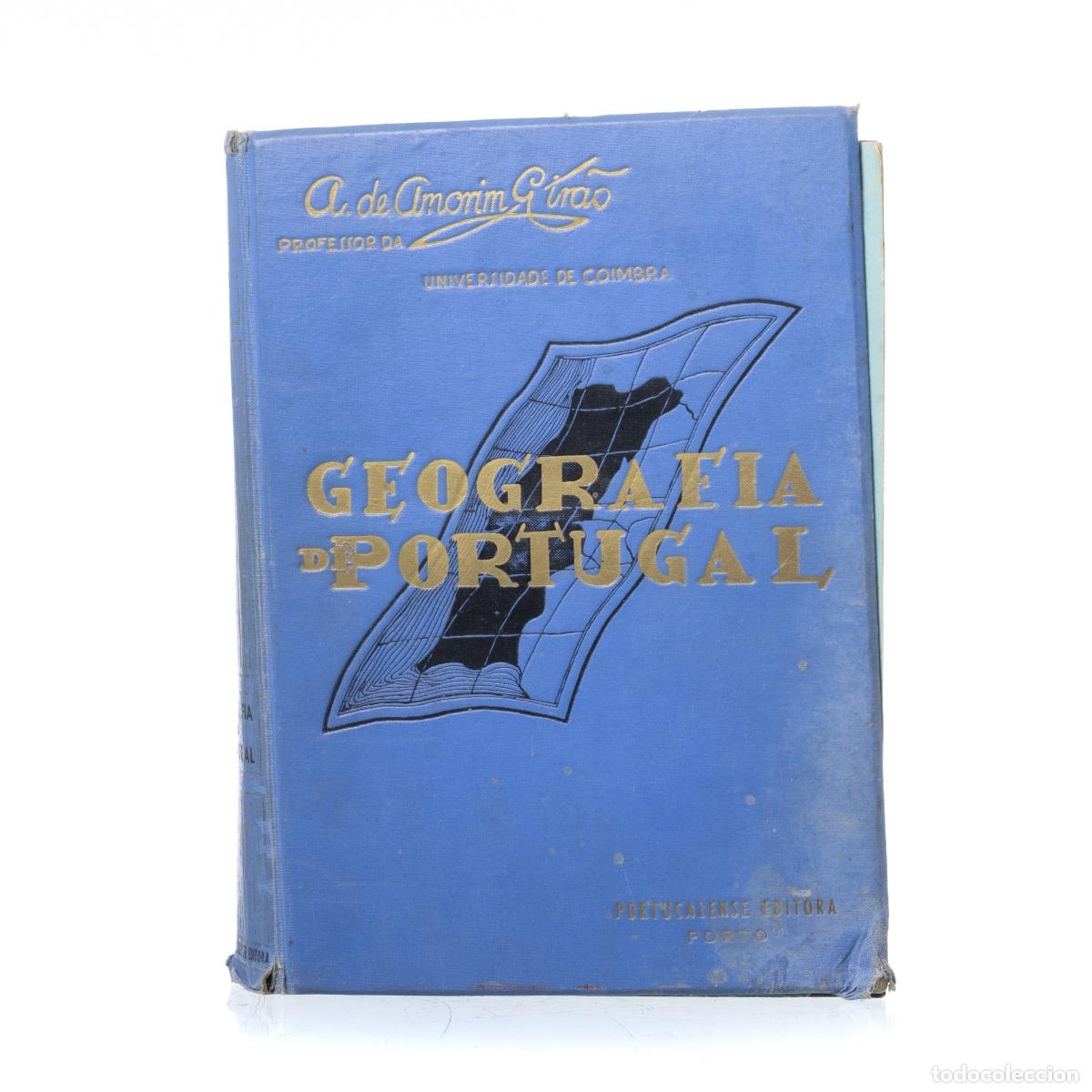Livres: Libros - Gir&atilde;o; A. de Amorim - Geograf&iacute;a de Portugal