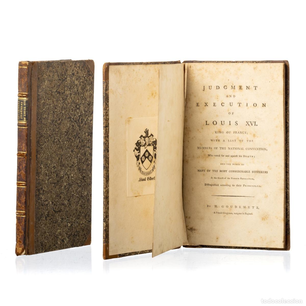Livres: Libros - Goudemetz; H. - Juicio y ejecuci&oacute;n de Luis XVI, rey de Francia