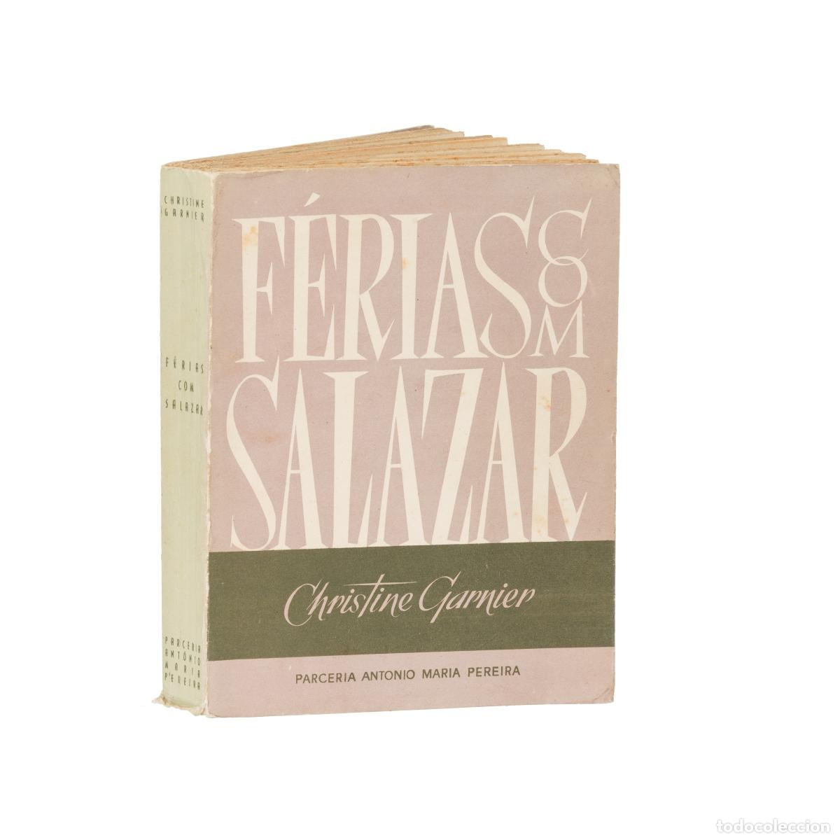 Livres: Libros - Garnier; Christine - Vacaciones con Salazar