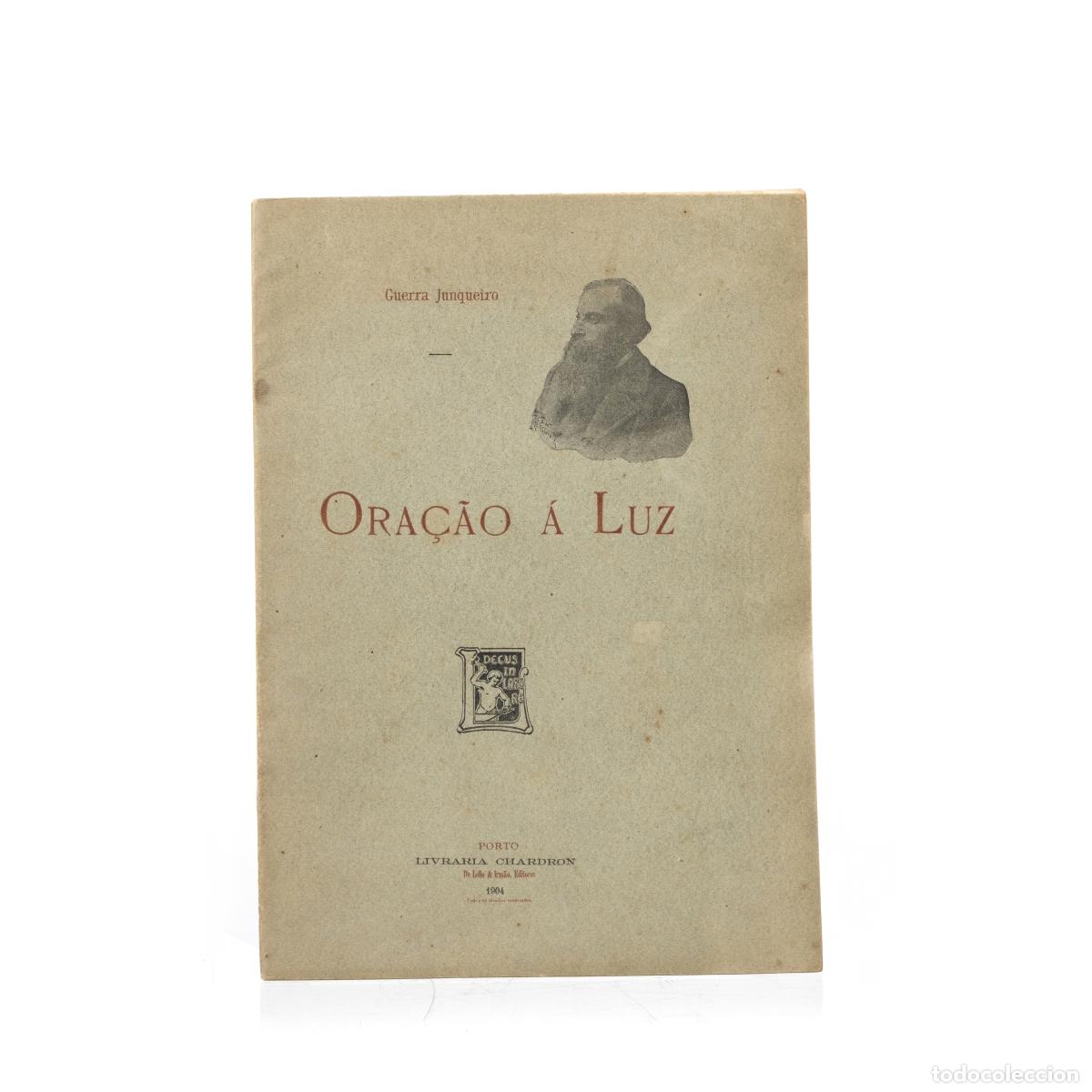 Libros: Libros - Junqueiro; Guerra - Oraci&oacute;n a la Luz - Foto 1