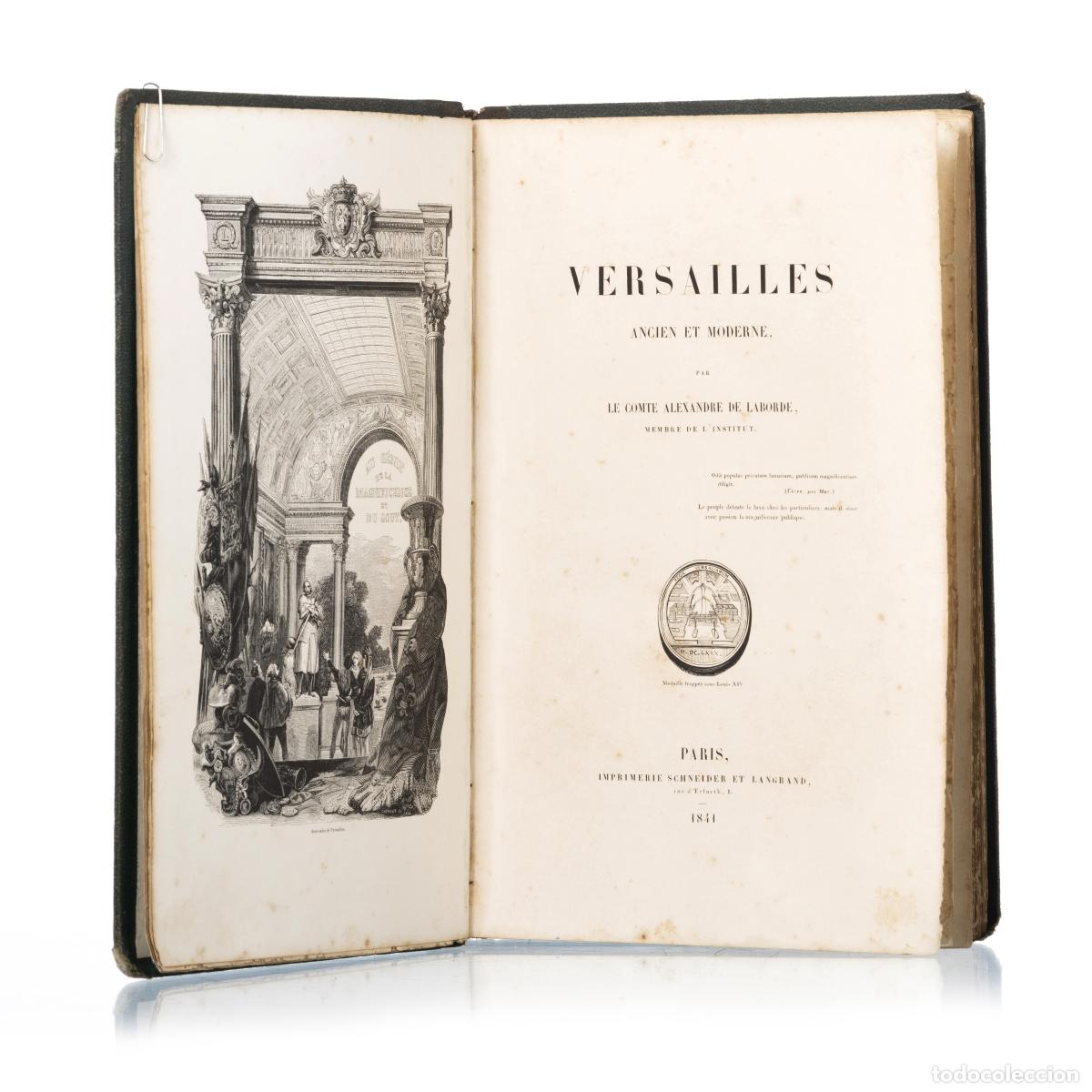 Libros: Libros - LABORDE; Alexandre De - Versalles antiguo y moderno