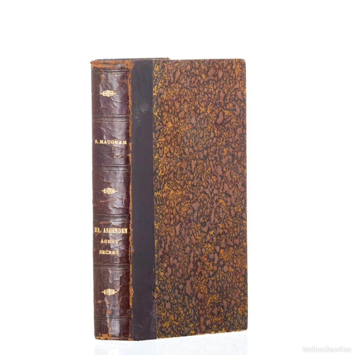 B&uuml;cher: Libros - Maugham; Somerset - El se&ntilde;or Ashenden, agente secreto