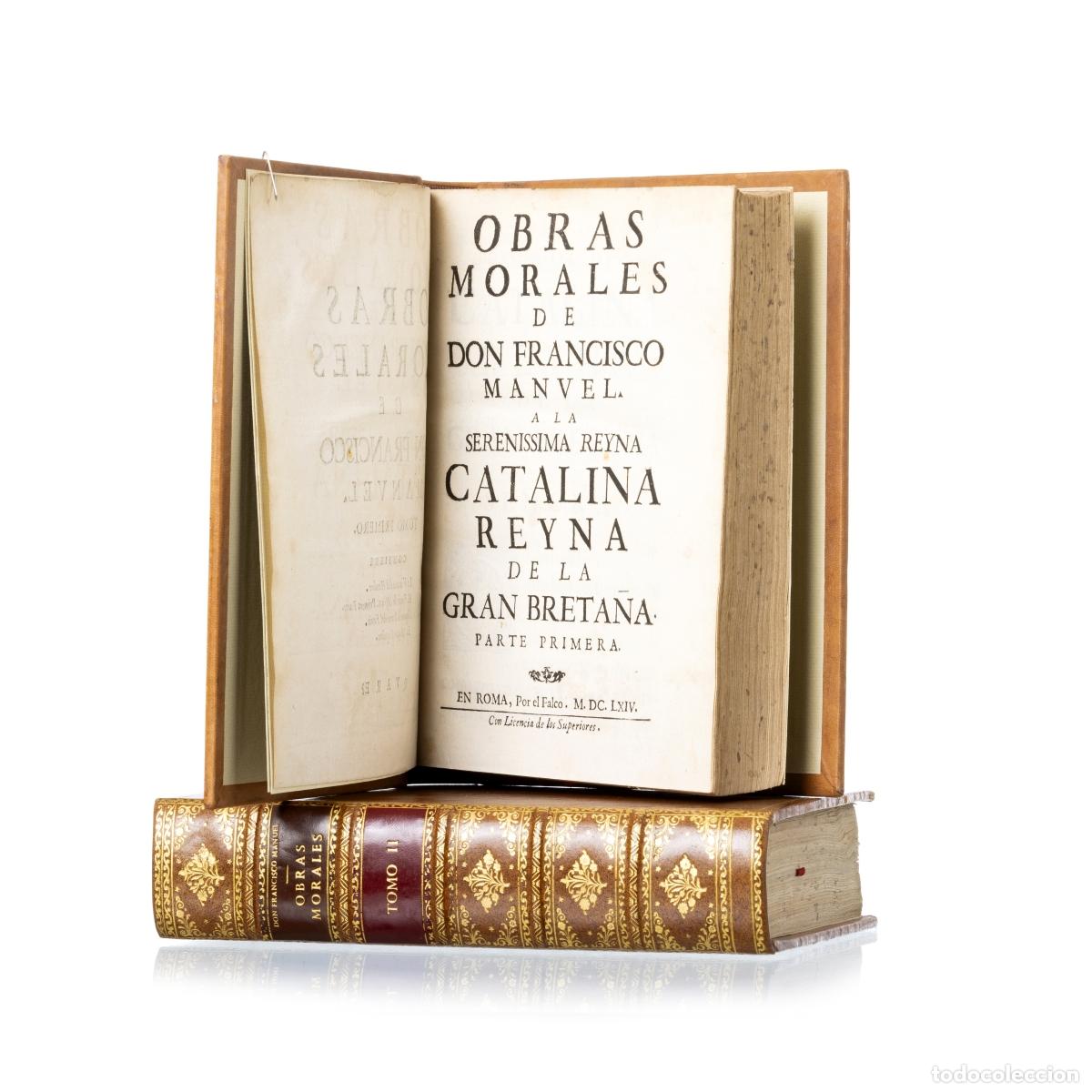 B&uuml;cher: Libros - Melo; D. Francisco Manuel de - Obras Morales de Don Francisco Manuel...