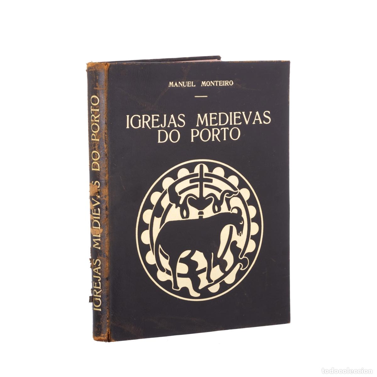 B&uuml;cher: Libros - Monteiro; Manuel - Iglesias medievales de Oporto