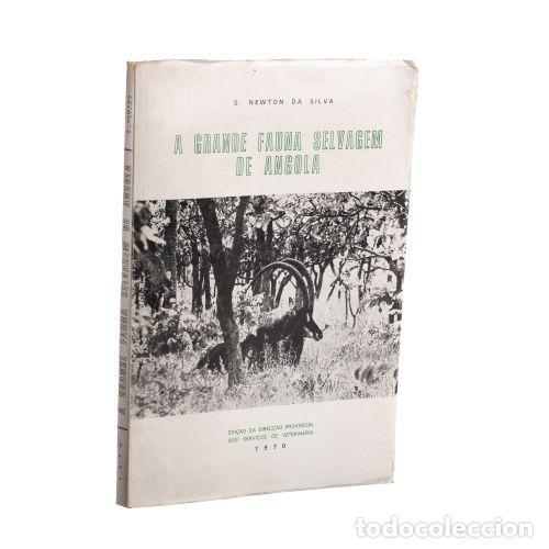 B&uuml;cher: Libros - Silva; S. Newton da - La gran fauna salvaje de Angola