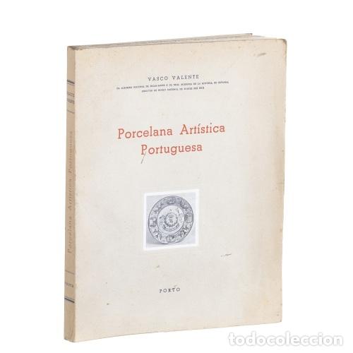 B&uuml;cher: Libros - Valente; Vasco - Porcelana art&iacute;stica portuguesa