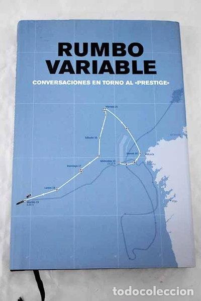 Libros: Rumbo variable: di&aacute;logos en torno al &rdquo;Prestige&rdquo;- 9788497571135