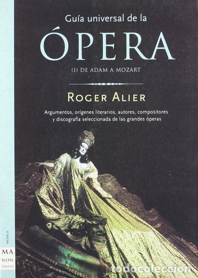 Libros: Gu&iacute;a universal de la &oacute;pera- 9788495601056