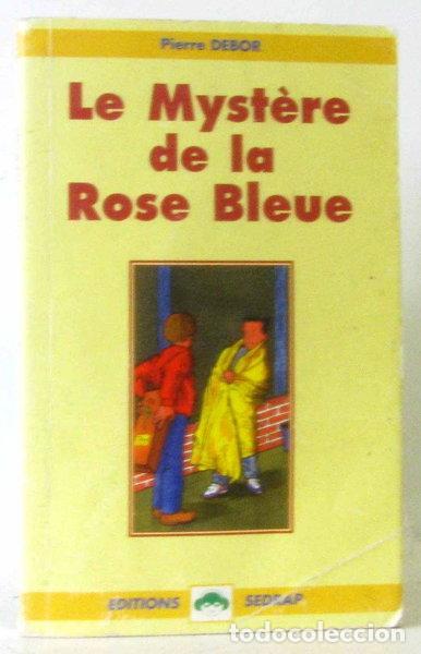 Libros: Le Myst&egrave;re de la rose bleue- 9782907949972