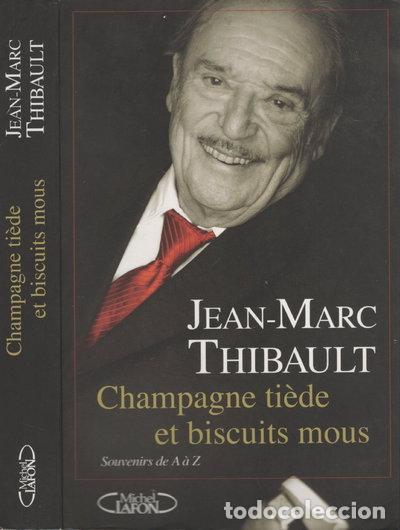 Libros: Champagne ti&egrave;de et biscuits mous: Souvenirs de A &agrave; Z- 9782749904702