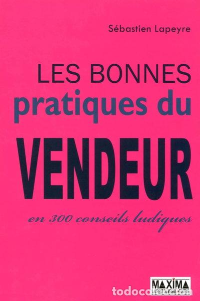 books: Les bonnes pratiques du vendeur en 300 conseils ludiques- 9782840017615