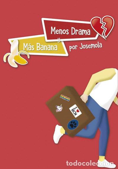 Libros: Menos drama y m&aacute;s banana- 9788417319373