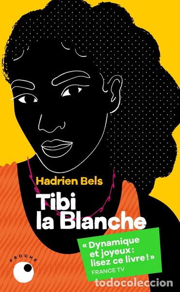 Libros: Tibi la Blanche- 9782493909398
