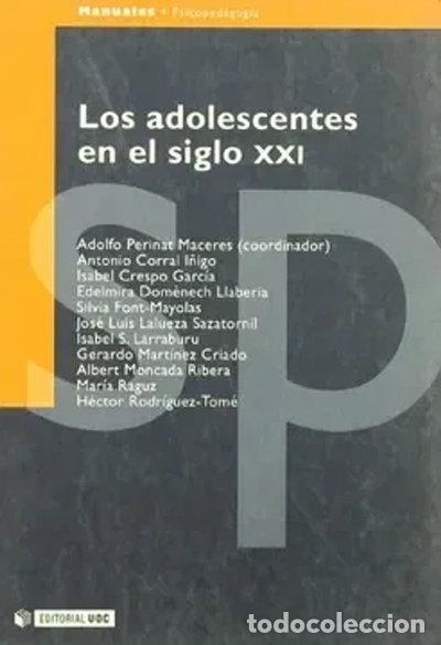 B&uuml;cher: Los Adolescentes En El Siglo XXI- 9788483183007