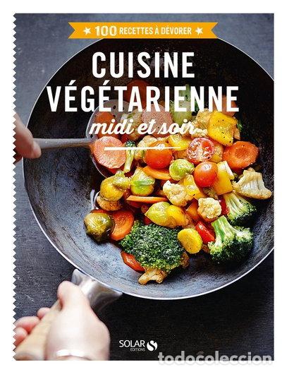 Libros: Cuisine v&eacute;g&eacute;tarienne midi et soir- 9782263072475
