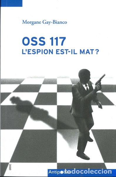 Libros: OSS 117 : l'espion est-il mat ?- 9782889012435