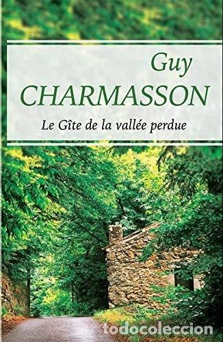 B&uuml;cher: Le g&icirc;te de la vall&eacute;e perdue- 9782298147551