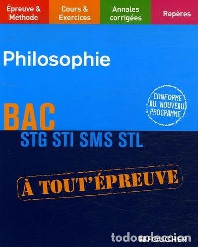 Libros: Philosophie Bac STG STI SMS STL- 9782216100934