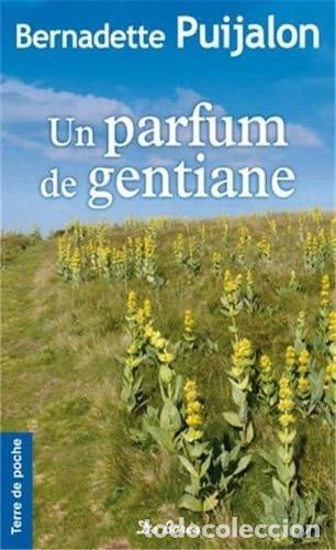 B&uuml;cher: Un parfum de gentiane- 9782812915451