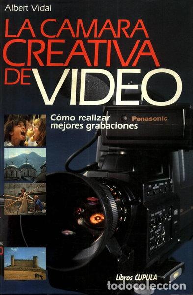 B&uuml;cher: La c&aacute;mara creativa de video- 9788432916267