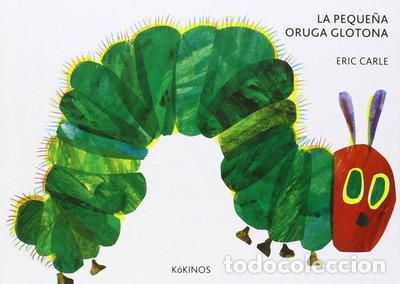 Livres: La peque&ntilde;a oruga glotona- 9788416126347