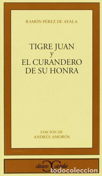 Libros: Tigre Juan y el curandero de su honra- 9788470393617