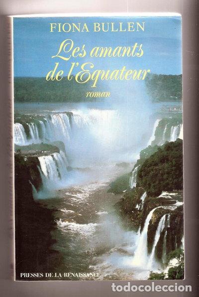 Libri di seconda mano: Les amants de l'&eacute;quateur- 9782856166581