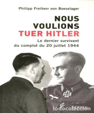 Libros: Nous voulions tuer Hitler- 9782262027988