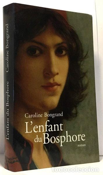 Libros: L'enfant du Bosphore- 9782286007461