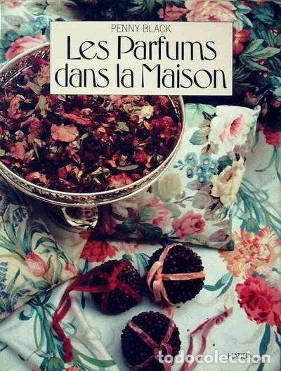Libri di seconda mano: Les parfums dans la maison- 9782218030055