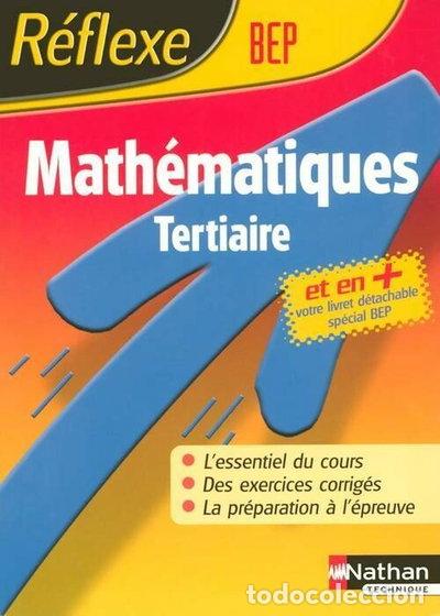 Libri di seconda mano: Math&eacute;matiques BEP Tertiaire- 9782091796345