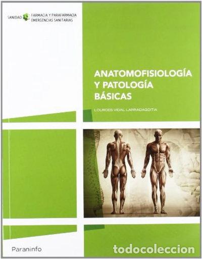 Libri di seconda mano: Anatomofisiolog&iacute;a y patolog&iacute;a b&aacute;sicas- 9788497328753