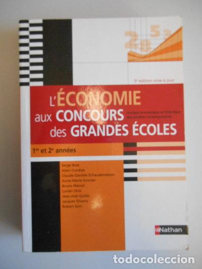 Livres: L'&eacute;conomie aux concours des grandes &eacute;coles- 9782091605869