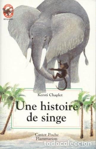 Livres: Une histoire de singe- 9782081629707