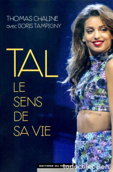 Livres: Tal, le sens de sa vie- 9782354174705