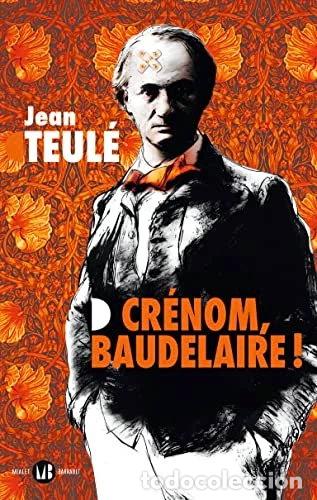 Libros: Cr&eacute;nom, Baudelaire!- 9782080208842