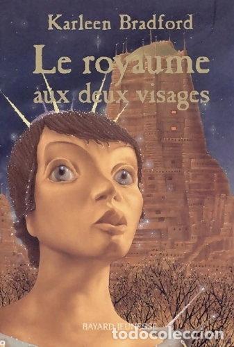 Livres: Le royaume aux deux visages- 9782747000499