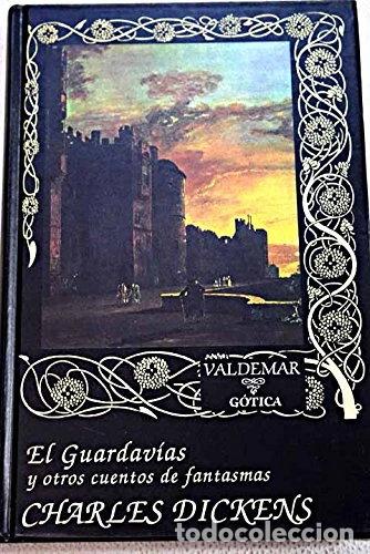 Livres: El guardav&iacute;as y otros cuentos de fantasmas- 9788477020851