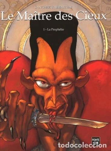 Libri di seconda mano: Le Ma&icirc;tre des cieux - Tome 1 : La proph&eacute;tie- 9782845530232