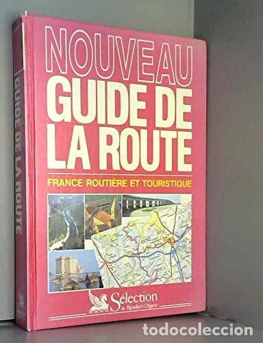 B&uuml;cher: Nouveau guide de la route: France routi&egrave;re et touristique- 9782709804219
