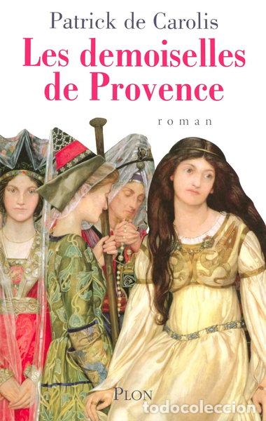 books: Les demoiselles de Provence- 9782259200653