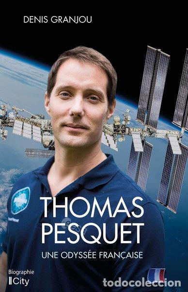 books: Thomas Pesquet: Une odyss&eacute;e fran&ccedil;aise- 9782824619422