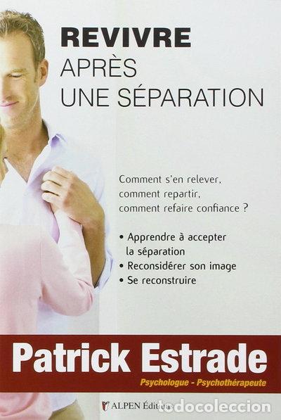 Libri di seconda mano: Revivre apr&egrave;s une s&eacute;paration- 9782916784229