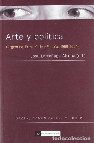 Libri di seconda mano: Arte y pol&iacute;tica- 9788474919974