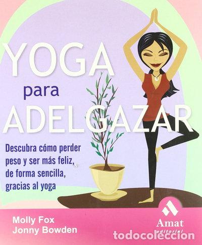 B&uuml;cher: Yoga para adelgazar- 9788497352178