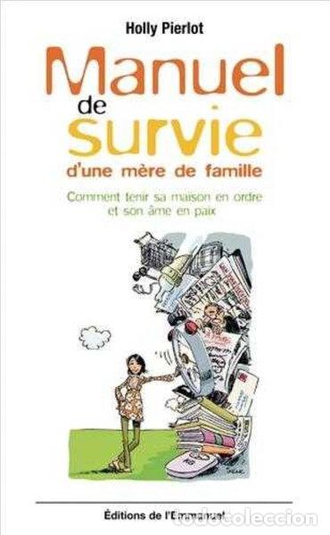 books: Manuel de survie d'une m&egrave;re de famille- 9782353890484
