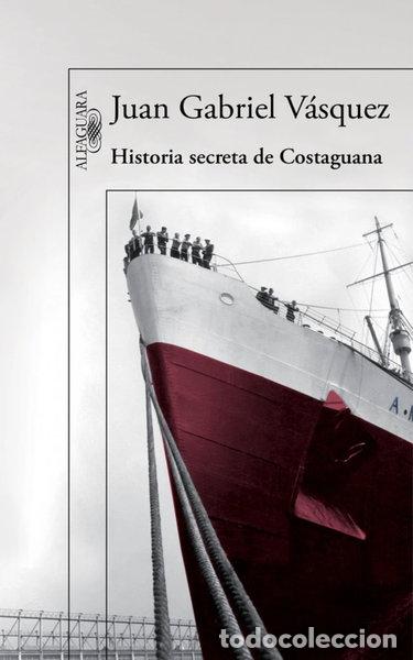 Libros: Historia secreta de Costaguana- 9788420419701