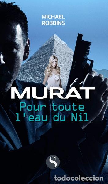 B&uuml;cher: Pour toute l'eau du Nil- 9782364010765